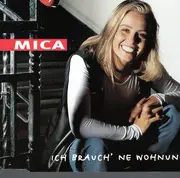 CD Single - Mica - Ich Brauch' Ne Wohnung