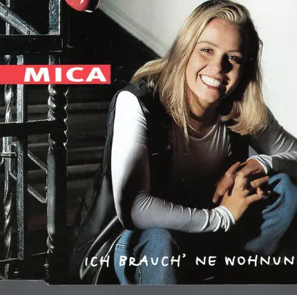 Mica - Ich Brauch' Ne Wohnung