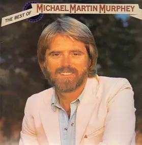 Michael Murphey - The Best Of Michael Martin Murphey