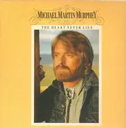 Michael Martin Murphey - The Heart Never Lies
