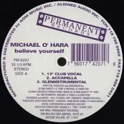 12inch Vinyl Single - Michael O'Hara - Believe Yourself