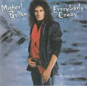 CD - Michael Bolton - Everybody's Crazy