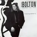 7inch Vinyl Single - Michael Bolton - Missing You Now