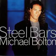 Michael Bolton - Steel Bars