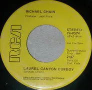 Michael Chain - Lovin' Hands At Home / Laurel Canyon Cowboy