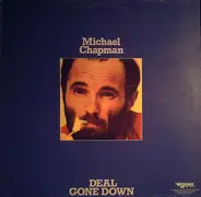 Michael Chapman - Deal Gone Down