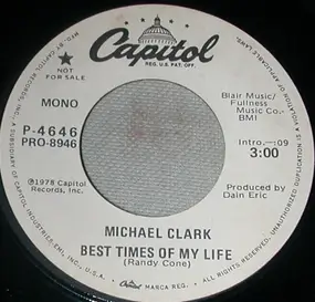 Michael Clark - Best Times Of My Life