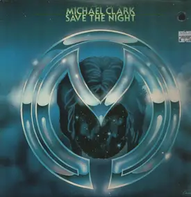 Michael Clark - Save the Night