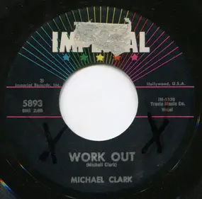 Michael Clark - Work Out / None Of These Girls