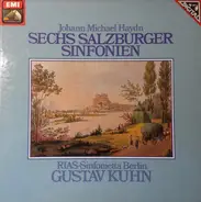 Michael Haydn - Sechs Salzburger Sinfonien (Gustav Kuhn)
