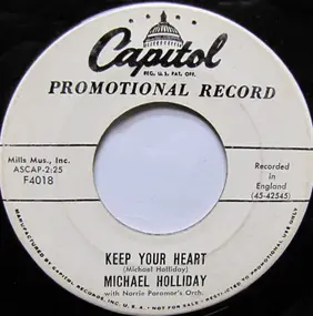 michael holliday - Keep Your Heart