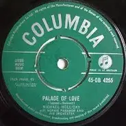 Michael Holliday With Norrie Paramor and his Orchestra - Palace Of Love