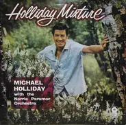 Michael Holliday With Norrie Paramor And His Orchestra - Holliday Mixture