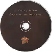 CD - Michael J. Sheehy - Ghost On The Motorway