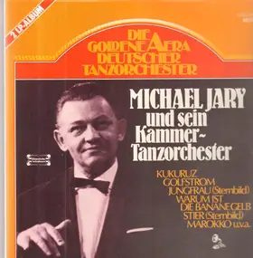 Michael Jary Mit Seinem Kammer-Tanzorchester - Michael Jary Und Sein Kammer-Tanzorchester