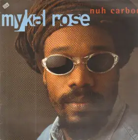 Michael Rose - Nuh Carbon