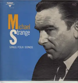 Michael Strange - Michael Strange Sings Folk Songs