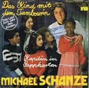 Michael Schanze - Das Kind Mit Dem Tambourin