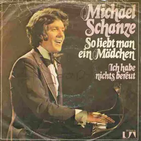 Michael Schanze - So Liebt Man Ein Mädchen