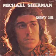 Michael Sherman - Shanty Girl