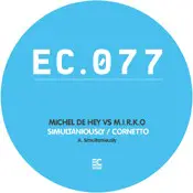 Michel de Hey - Simultaniously / Cornetto