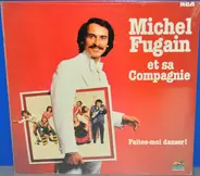 Michel Fugain Et Sa Compagnie - Faites-Moi Danser!