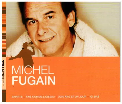 Michel Fugain - L'essentiel