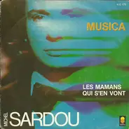 Michel Sardou - Musica / Les Mamans Qui S'en Vont