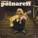 7inch Vinyl Single - Michel Polnareff - Sous Quelle Etoile Suis-Je Ne?