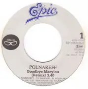 7inch Vinyl Single - Michel Polnareff - Goodbye Marylou