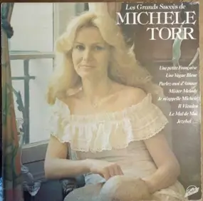 michele torr - Les Grands Succès De Michèle Torr