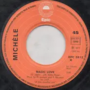 Michele - Magic Love / Can't You Feel It