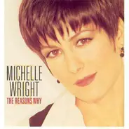 Michelle Wright - The Reasons Why