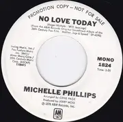 7inch Vinyl Single - Michelle Phillips - No Love Today