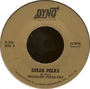 Michigan Polka-Tels - Tatusiu Waltz / Susan Polka