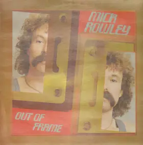 Mick Rowley - Out Of Frame