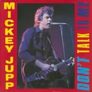 7inch Vinyl Single - Mickey Jupp - Don't Talk To Me - Picture Sleeve