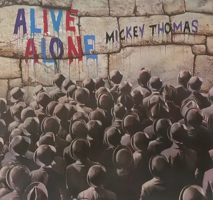 Mickey Thomas - Alive Alone