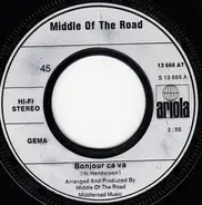 Middle Of The Road - Bonjour Òªa Va