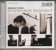 CD - Midnight Choir - Amsterdam Stranded