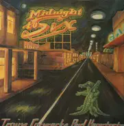 Midnight To Six - Trains, Carwrecks And heartaches
