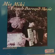 CD - Mie Miki - French Baroque Music