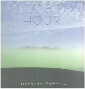 Mieko Nishijima - Lost Hour