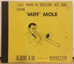 Miff Mole - Nick's Presents His Dixieland Jazz Band