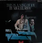 LP - Miguel Ríos - This Is A Song Of Joy