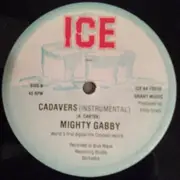 12inch Vinyl Single - Mighty Gabby - Cadavers