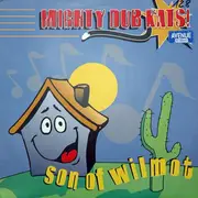 12'' - Mighty Dub Katz - Son Of Wilmot