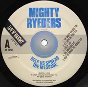 LP - Mighty Ryeders - Help Us Spread The Message