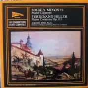 LP - Mihály Mosonyi , Ferdinand Hiller , Jerome Rose - Piano Concerto / Piano Concerto, Op. 113