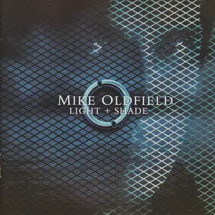 Mike Oldfield - Light + Shade